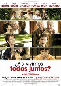 Poster for the movie "¿Y si vivimos todos juntos?"