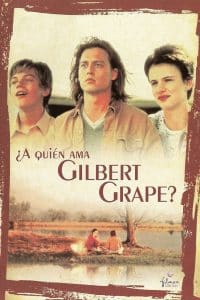 Poster for the movie "¿A quién ama Gilbert Grape?"