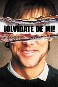 Poster for the movie "¡Olvídate de mí!"