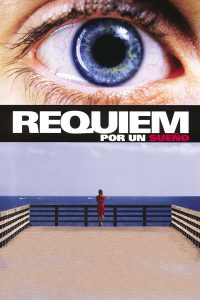 Poster for the movie "Réquiem por un sueño"