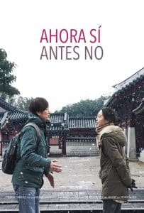 Poster for the movie "Ahora sí, antes no"