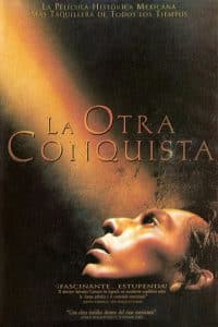 Poster for the movie "La otra conquista"