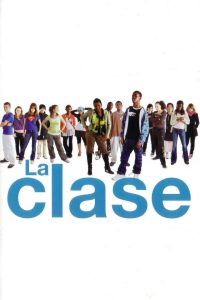 Poster for the movie "La clase"