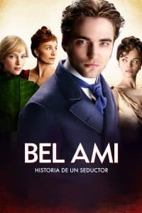 Poster for the movie "Bel Ami: Historia de un seductor"