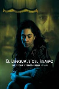 Poster for the movie "El Lenguaje del Tiempo"
