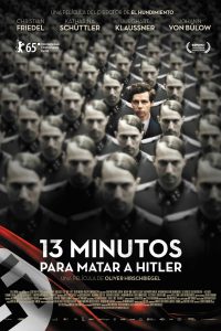 Poster for the movie "13 minutos para matar a Hitler"