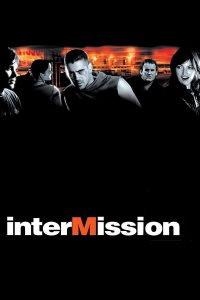 Poster for the movie "Intermission"
