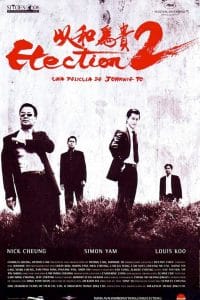 Poster for the movie "Election 2"
