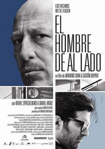 Poster for the movie "El hombre de al lado"