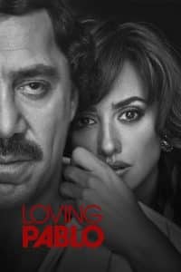 Poster for the movie "Loving Pablo"