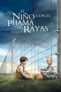 Poster for the movie "El niño con el pijama de rayas"