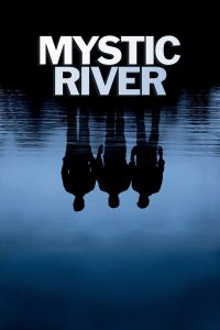 Poster for the movie "Mystic River"