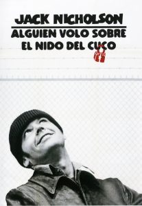 Poster for the movie "Alguien voló sobre el nido del cuco"