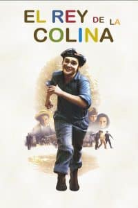 Poster for the movie "El rey de la colina"