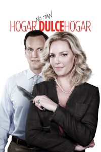 Poster for the movie "Hogar no tan dulce hogar"