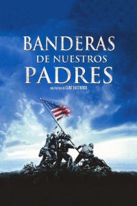 Poster for the movie "Banderas de nuestros padres"