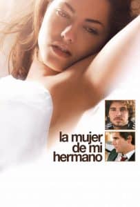 Poster for the movie "La mujer de mi hermano"