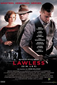 Poster for the movie "Lawless (Sin ley)"