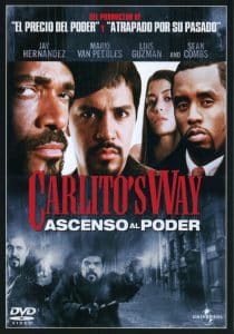 Poster for the movie "Carlito's Way: ascenso al poder"