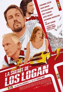 Poster for the movie "La suerte de los Logan"
