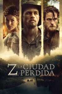 Poster for the movie "Z, la ciudad perdida"