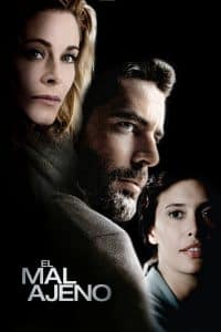 Poster for the movie "El mal ajeno"