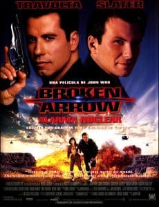 Poster for the movie "Broken Arrow: Alarma nuclear"