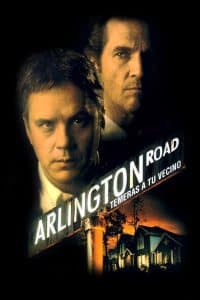 Poster for the movie "Arlington Road, temerás a tu vecino"