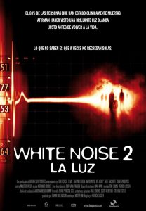 Poster for the movie "White Noise 2: la Luz"