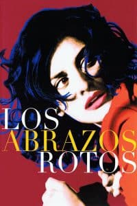 Poster for the movie "Los abrazos rotos"