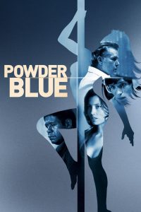 Poster for the movie "Powder Blue"