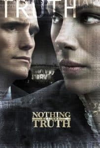 Poster for the movie "Nada más que la verdad"