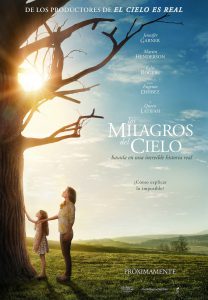 Poster for the movie "Los milagros del cielo"