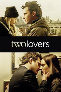Poster for the movie "Two Lovers"