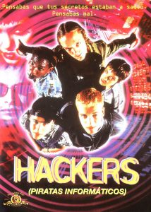 Poster for the movie "Hackers, piratas informáticos"