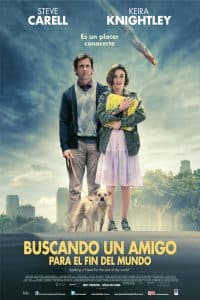 Poster for the movie "Buscando un amigo para el fin del mundo"