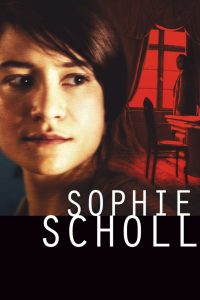 Poster for the movie "Sophie Scholl: Los últimos días"