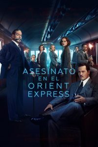 Poster for the movie "Asesinato en el Orient Express"