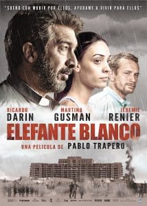 Poster for the movie "Elefante blanco"
