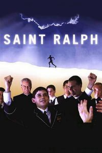 Poster for the movie "Saint Ralph"