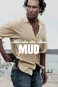 Poster for the movie "Mud"