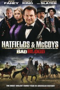Poster for the movie "Hatfields and Mccoys: Bad Blood"
