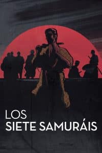 Poster for the movie "Los siete samuráis"