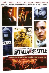 Poster for the movie "Batalla en Seattle"