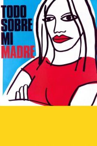 Poster for the movie "Todo sobre mi madre"