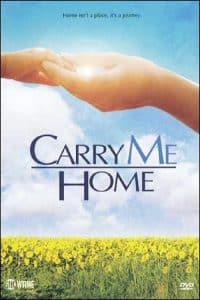 Poster for the movie "Carry Me Home"