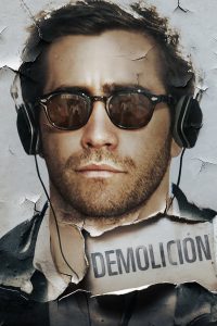Poster for the movie "Demolición"
