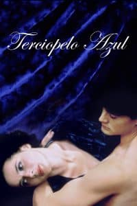 Poster for the movie "Terciopelo azul"