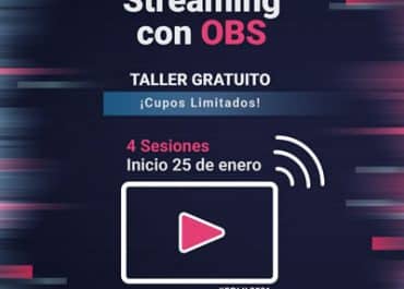 Taller: Iniciación al Streaming con OBS